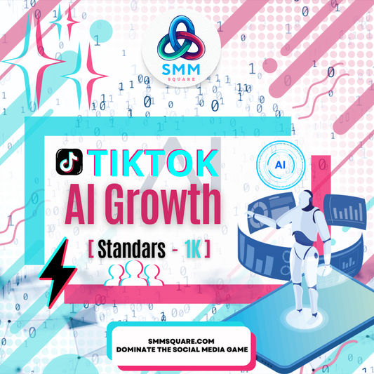 TIKTOK AI Growth [Standard] 1K