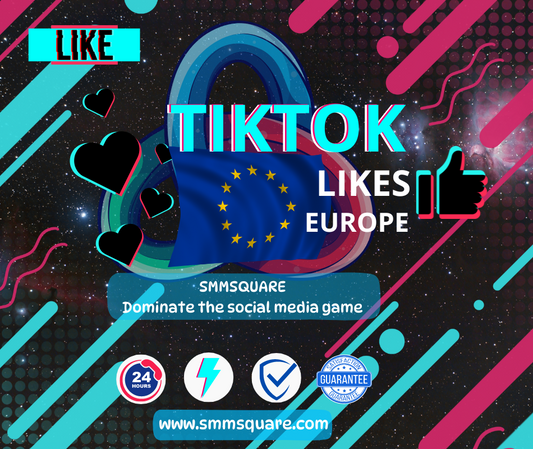 TikTok Likes EUROPE 🇪🇺