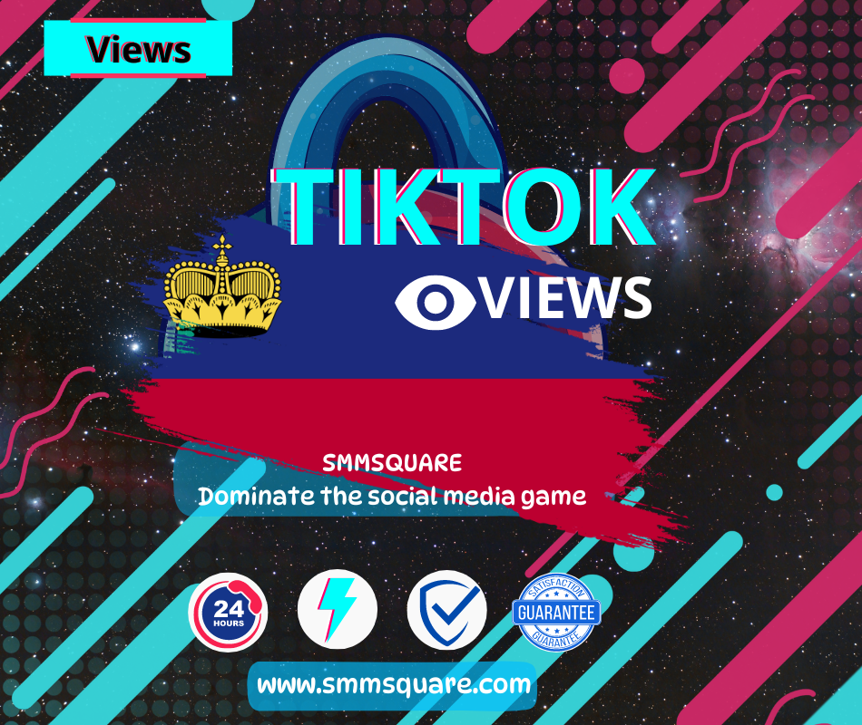 TikTok Vues 🇱🇮 Liechtenstein